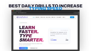 Best Daily Drills to Increase Typing Speed