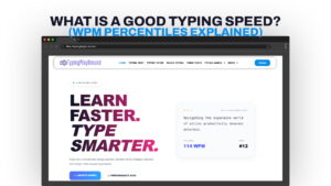 What Is a Good Typing Speed? (WPM Percentiles Explained)
